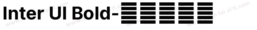 Inter UI Bold字体转换